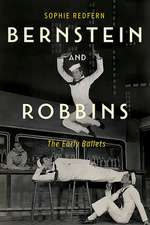 Bernstein and Robbins – The Early Ballets