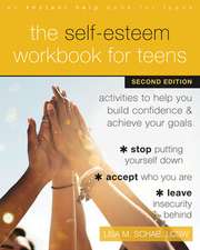 The Self-Esteem Workbook for Teens