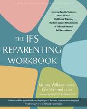An Ifs Reparenting Workbook