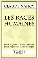 Les races humaines Tome 1