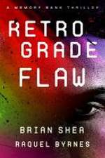 Retrograde Flaw