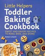 Little Helpers Toddler Baking Cookbook