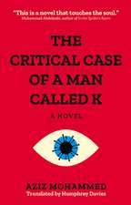 CRITICAL CASE OF A MAN CALLED K