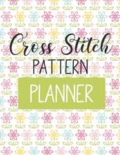 Cross Stitch Pattern Planner