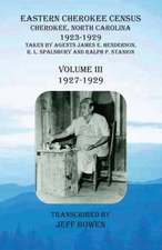 Eastern Cherokee Census, Cherokee, North Carolina, 1923-1929, Volume III (1927-1929)