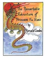 The Remarkable Adventure of Princess Fu Xiao