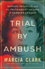 Trial by Ambush