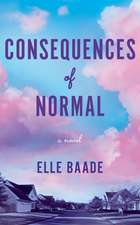 Consequences of Normal