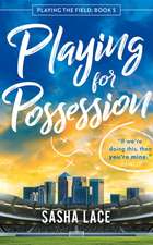 Playing for Possession