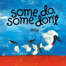 Some Do, Some Don`t