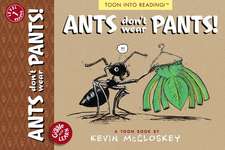 Ants Don`t Wear Pants! – TOON Level 1