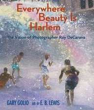 Everywhere Beauty Is Harlem – The Vision of Photographer Roy DeCarava