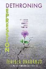 Dethroning Depression