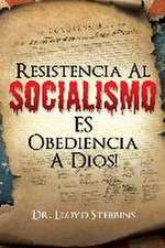 Resistencia Al Socialismo Es Obediencia a Dios!