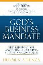 God's Business Mandate: The Subprovider anointing God gives Christian Companies