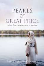 Pearls of Great Price: Advice from One Generation to Another