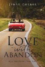 Love with Abandon