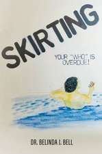 Skirting: Your 