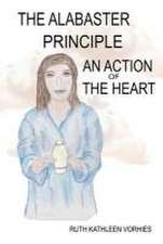 The ALABASTER PRINCIPLE