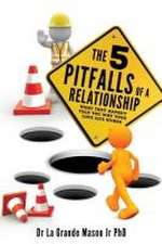 The 5 pitfalls of a Relationship