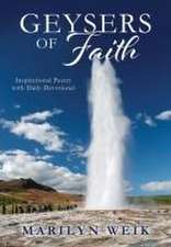 Geysers of Faith