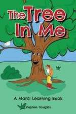 The Tree In Me