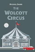 The Wolcott Circus