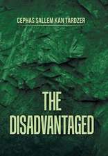 The Disadvantaged