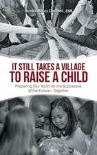 It Still Takes a Village to Raise a Child