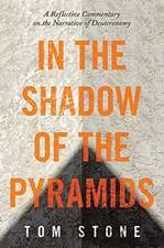 In the Shadow of the Pyramids: A Reflective Commentary on the Narrative of Deuteronomy