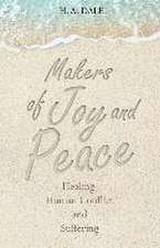 Makers of Joy and Peace