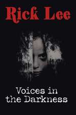 Voices in the Darkness