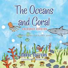 The Oceans and Coral