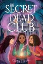 The Secret Dead Club