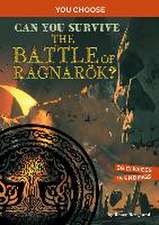 Can You Survive the Battle of Ragnarök?: An Interactive Mythological Adventure