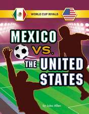 Mexico vs. the United States