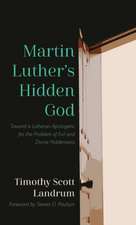 Martin Luther's Hidden God