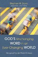 God's Unchanging Word in an Ever-Changing World