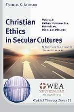 Christian Ethics in Secular Cultures, Volume 2