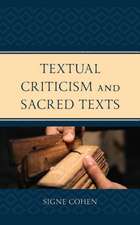 Cohen, S: Textual Criticism and Sacred Texts