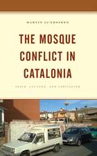 The Mosque Conflict in Catalonia