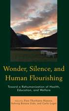 Wonder, Silence, and Human Flourishing