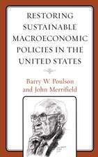 Restoring Sustainable Macroeconomic Policies in the United States