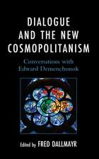 Dialogue and the New Cosmopolitanism