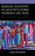 Narcisi, L: Radical Empathy in Multicultural Women's Fiction