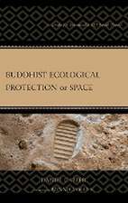 Buddhist Ecological Protection of Space