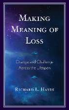 Making Meaning of Loss