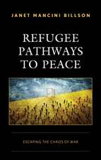 Billson, J: Refugee Pathways to Peace