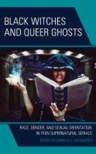 Black Witches and Queer Ghosts