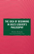 Deslandes, G: Idea of Beginning in Jules Lequier's Philosoph